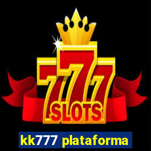 kk777 plataforma